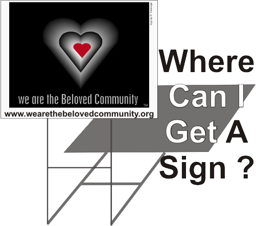 we are the Beloved Community yard sign